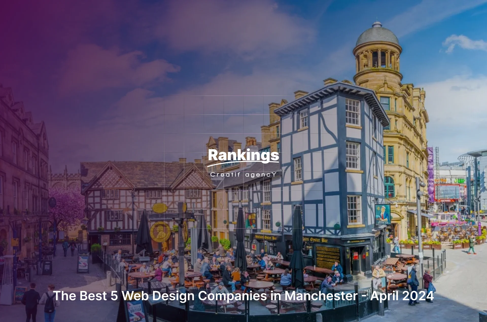 Top Web Design Companies for in Manchester - 2024