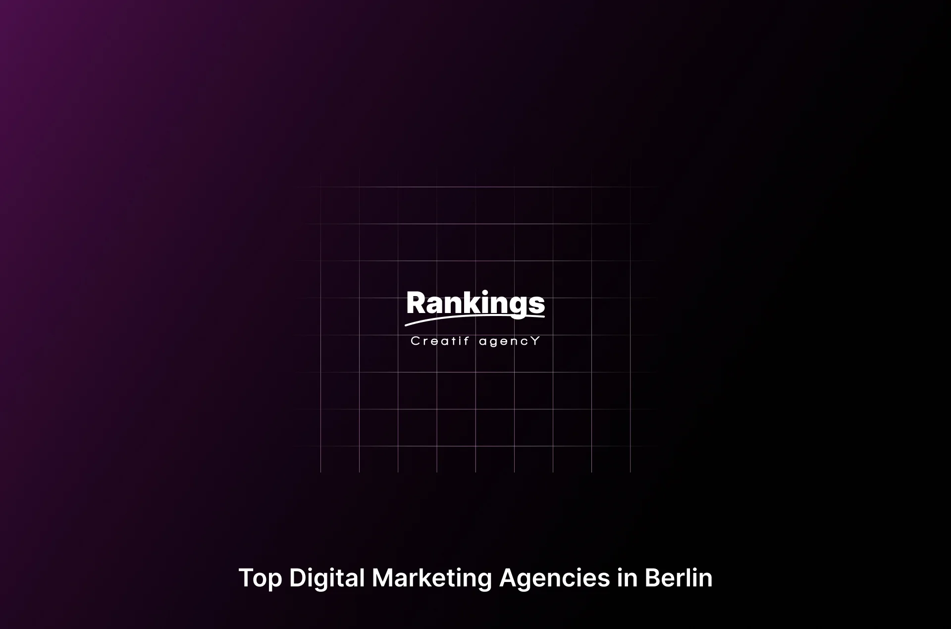 Top Digital Marketing Agencies in Berlin